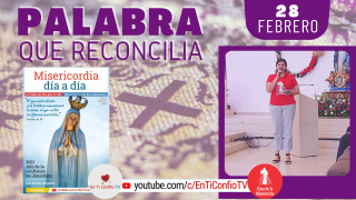 Camino Diario de Oración Personal / 28 de Febrero del 2021