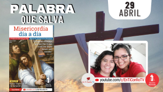 Camino Diario de Oración Personal / 29 de Abril del 2022