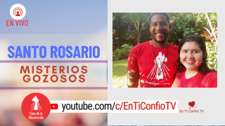Santo Rosario Misterios Gozosos / 29 de Mayo del 2021