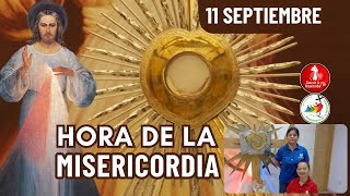 Hora de la Misericordia  / 11 de Septiembre del 2025