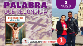 Camino Diario de Oración Personal / 2 de Marzo del 2021