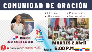 Comunidad de Oración / 2 de Abril del 2024