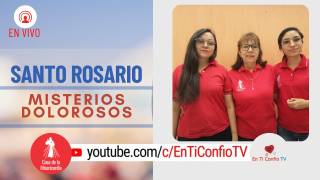 Santo Rosario Misterios Dolorosos / 2 de Julio del 2021