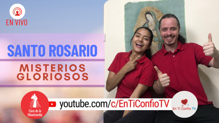 Santo Rosario Misterios Gloriosos / 2 de Junio del 2021