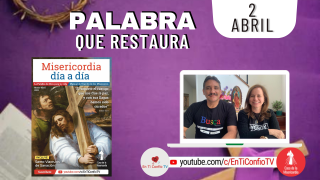 Camino Diario de Oración Personal / 2 de Abril del 2022