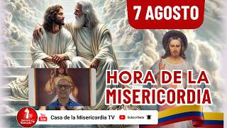 Hora de la misericordia / 7 de Agosto de 2026