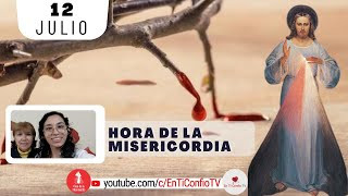 Hora de la Misericordia / 12 Junio del 2024