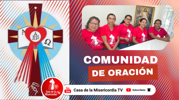 Comunidad de Oración Casa de la Misericordia Tv / 30 de Junio del 2026