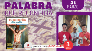Camino Diario de Oración Personal / 31 de Marzo del 2021