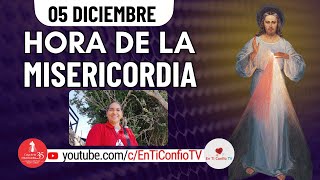 Hora de la Misericordia / 5 de Diciembre del 2024
