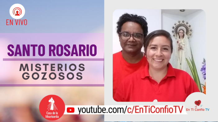 Santo Rosario Misterios Gozosos / 3 de Abril del 2021