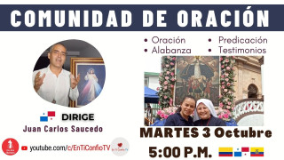 Comunidad de Oración / 3 de Octubre del 2023 Comunidad de Oración / 3 de Octubre del 2023