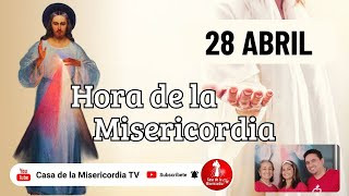 Hora de la misericordia / 28 de Abril de 2026