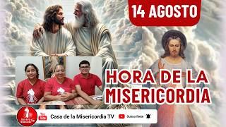 Hora de la Misericordia / 14 de Agosto de 2026