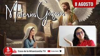 Santo Rosario Misterios Gozosos / 8 de Agosto de  2026