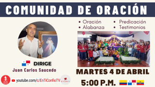 Comunidad de Oración / 4 de Abril del 2023