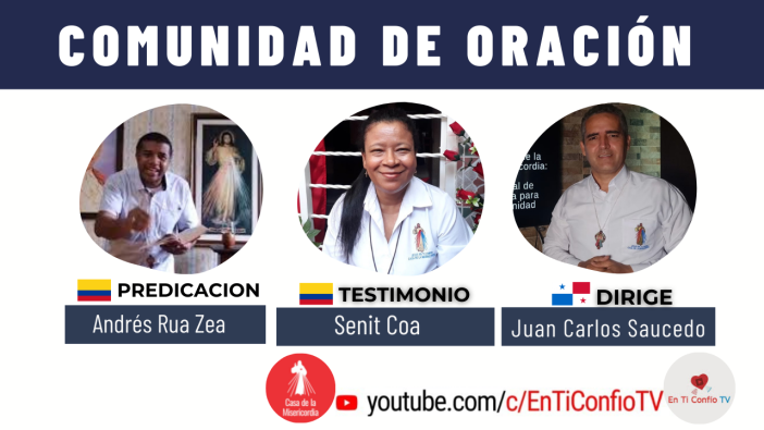 Comunidad de Oración / 4 de Agosto del 2021