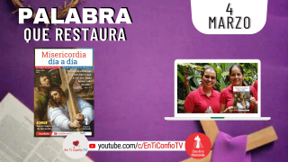 Camino Diario de Oración Personal / 4 de Marzo del 2022