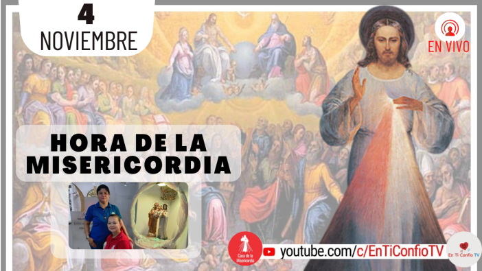 Hora de la Misericordia / 4 de Noviembre del 2021