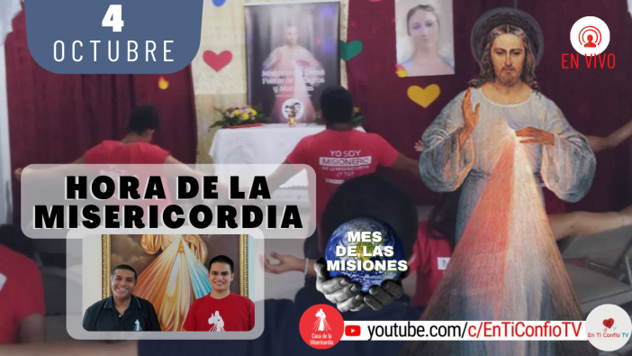 Hora de la Misericordia / 4 de Octubre del 2021