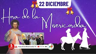 Hora de la misericordia / 22 de Diciembre de 2025