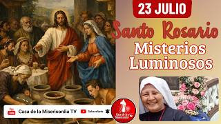 Santo Rosario Misterios Luminosos / 23 de Julio de 2026
