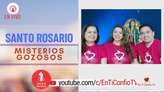 Santo Rosario Misterios Gozosos / 5 de abril del 2021