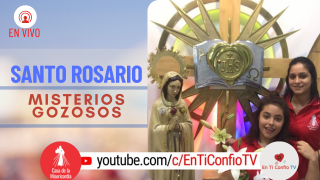 Santo Rosario Misterios Gozosos / 5 de Junio del 2021