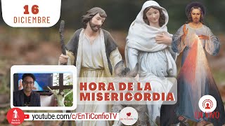 Hora de la Misericordia 16 diciembre 2023