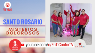 Santo Rosario Misterios Dolorosos / 6 Agosto del 2021
