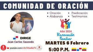 Comunidad de Oración / 6 de Febrero del 2023