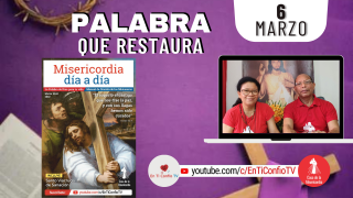 Camino Diario de Oración Personal / 6 de Marzo del 2022