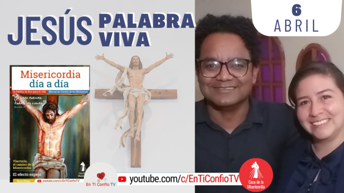 Camino Diario de Oración Personal / 6 de Abril del 2021