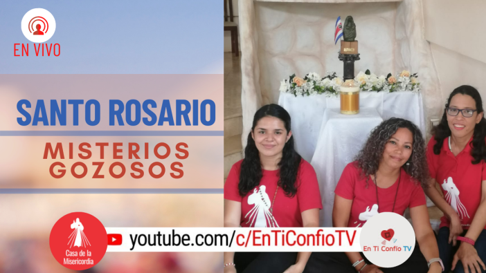 Santo Rosario Misterios Gozosos / 7 Agosto del 2021