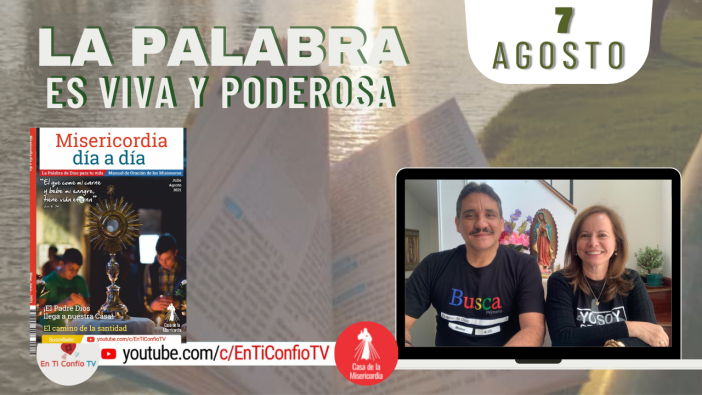 Camino Diario de Oración Personal / 7 de Agosto del 2021