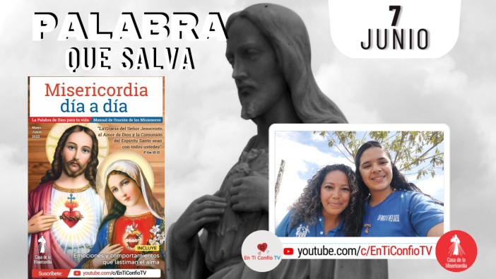 Camino Diario de Oración Personal / 7 de Junio del 2022