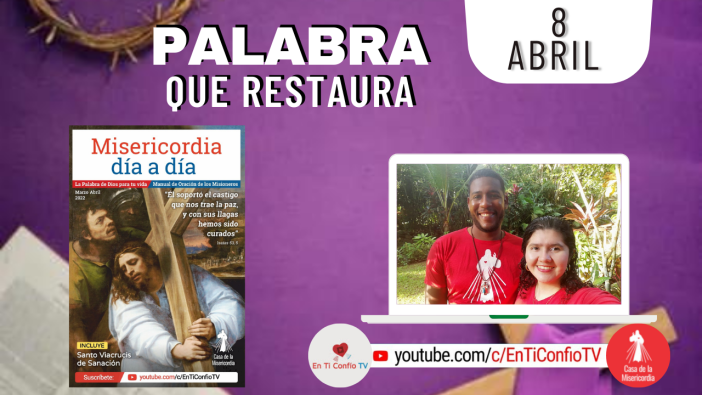 Camino Diario de Oración Personal / 8 de Abril del 2022