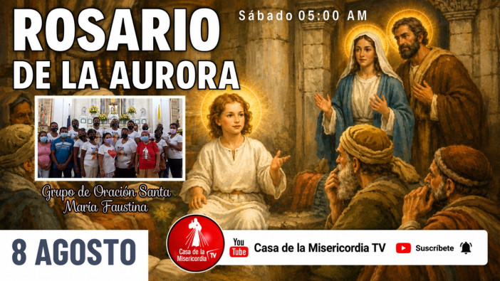 Santo Rosario de la Aurora  / 8 de Agosto del 2026
