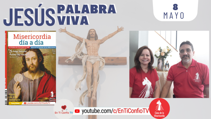 Camino Diario de Oración Personal / 8 de Mayo del 2021