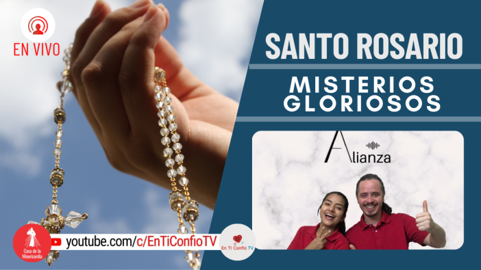 Santo Rosario Misterios Gloriosos/ 8 de Septiembre del 2021