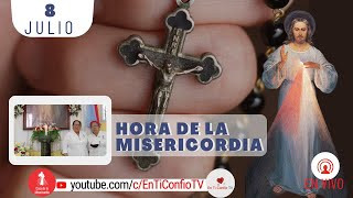 Hora de la Misericordia 8 de Julio del 2022