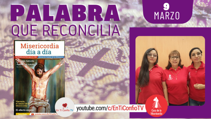 Camino Diario de Oración Personal / 9 de Marzo del 2021