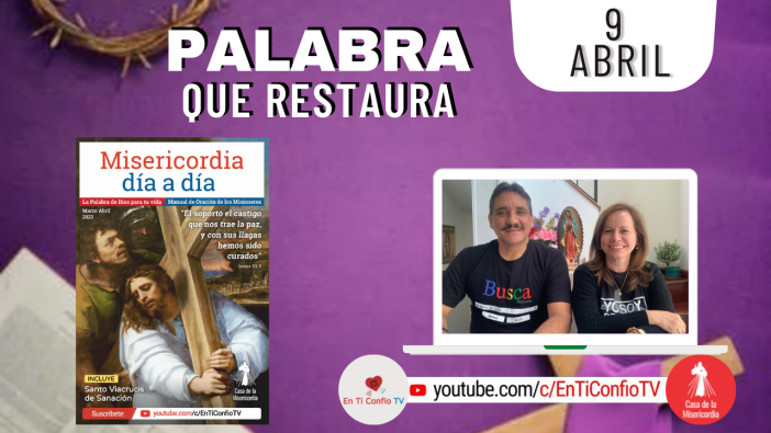 Camino Diario de Oración Personal / 9 de Abril del 2022