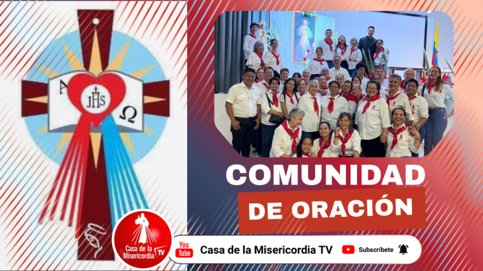 Comunidad de Oración Casa de la Misericordia Tv / 9 de Junio del 2026