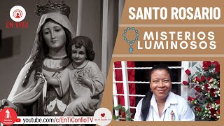 Santo Rosario Misterios  Luminosos / 6 de Julio del 2023