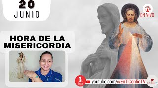Hora de la Misericordia / 20 de Junio de 2023