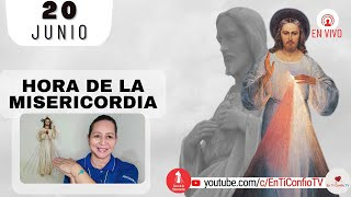 Hora de la Misericordia / 20 de Junio de 2023