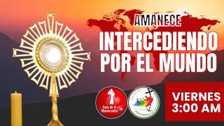 Amanece Intercediendo por el Mundo / 29 de Agosto del 2025 Amanece Intercediendo por el Mundo / 29 de Agosto del 2025