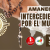 Amanece Intercediendo por el Mundo / 14 de Noviembre del 2025