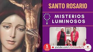 Santo Rosario Misterios Luminosos / 30 de Marzo del 2023